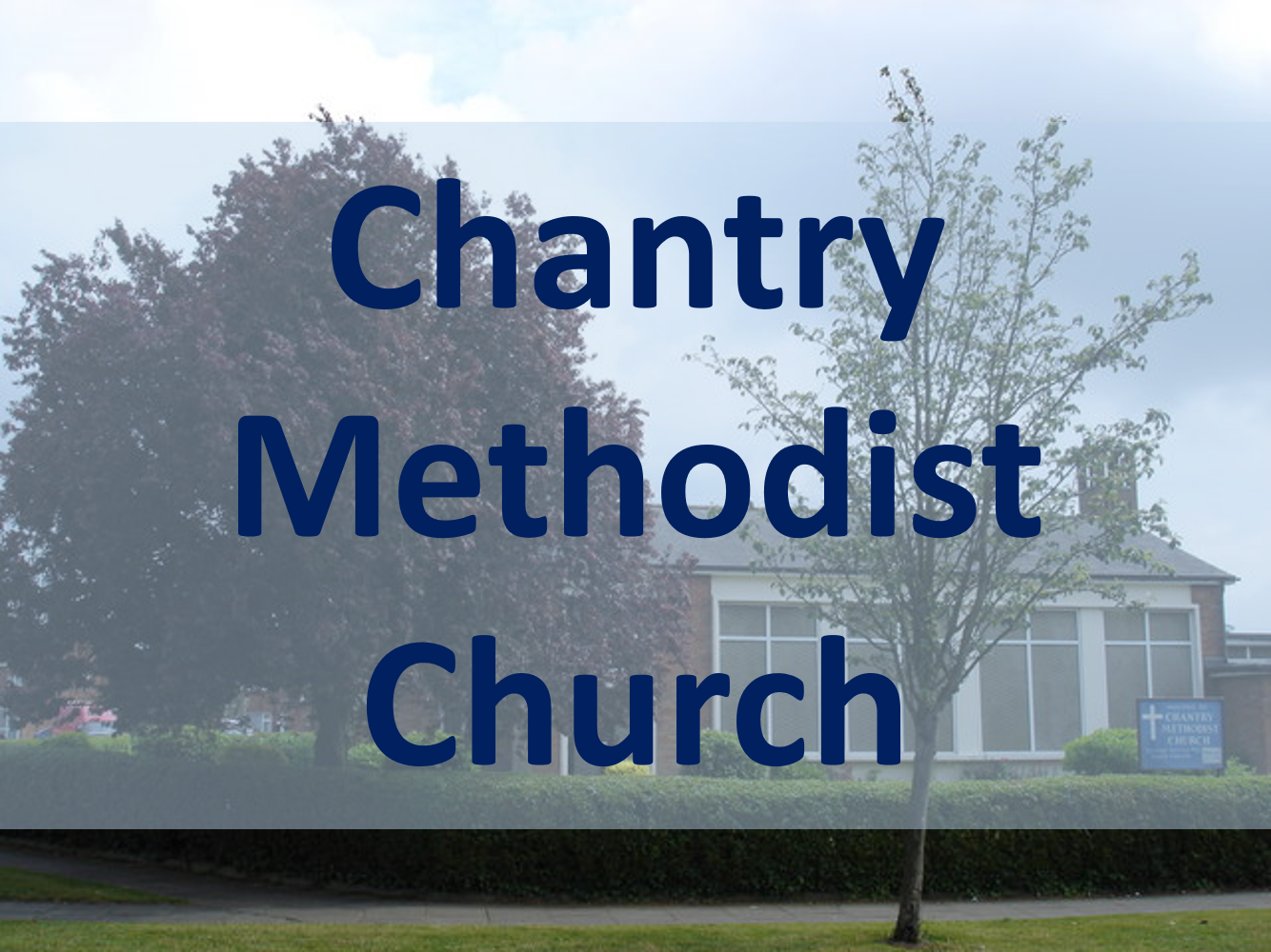 Chantry Methodist Church